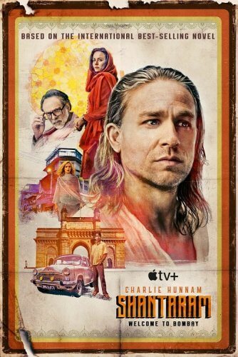 Постер к фильму Шантарам / Shantaram [S01] (2022) WEB-DLRip-AVC от DoMiNo & селезень | Пифагор